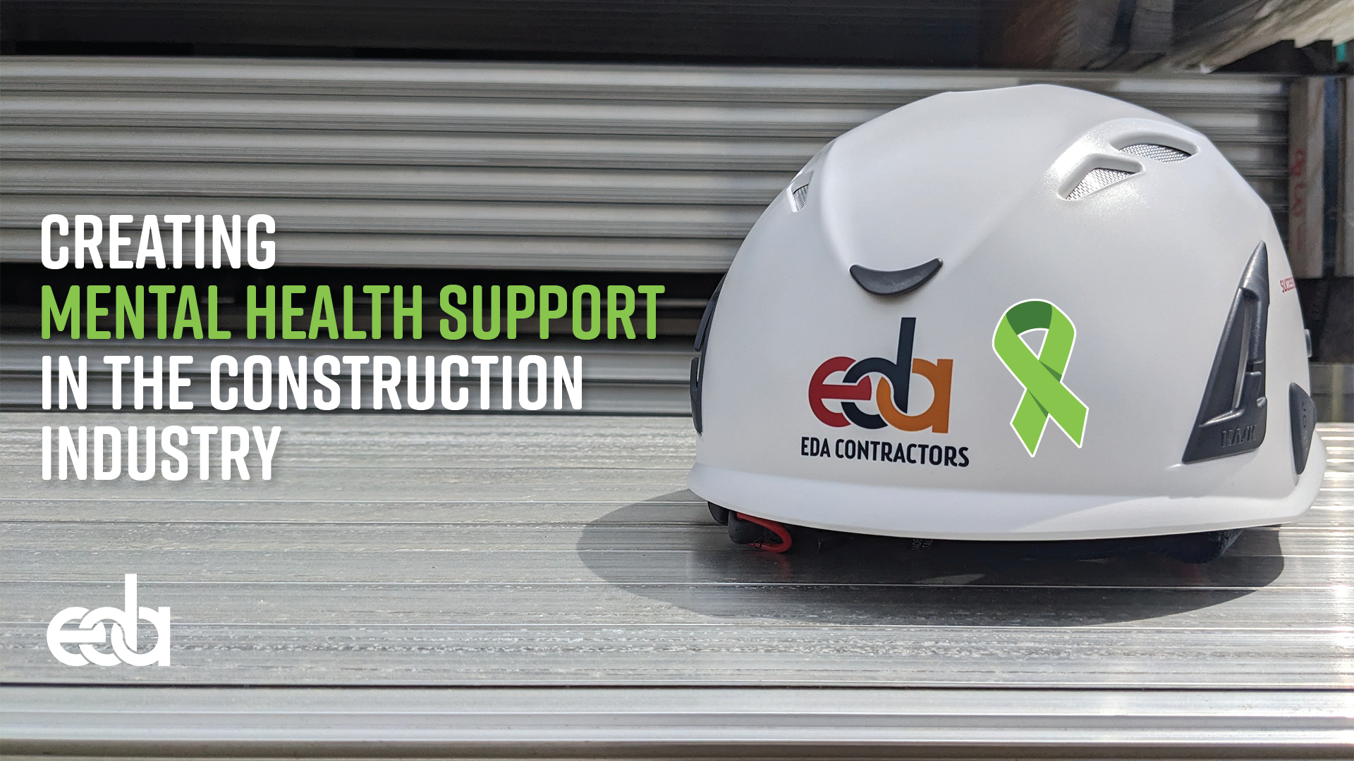 Creating Mental Health Support in Construction - EDA Contractors