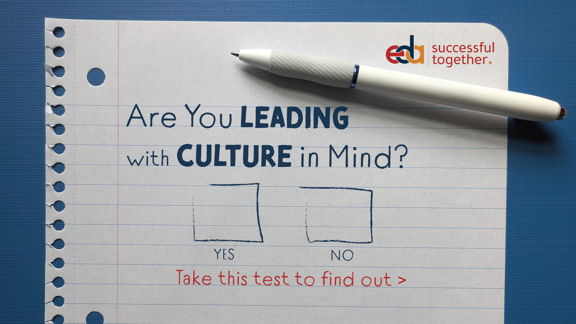 Are You Leading with Culture in Mind? Take This Test to Find Out!